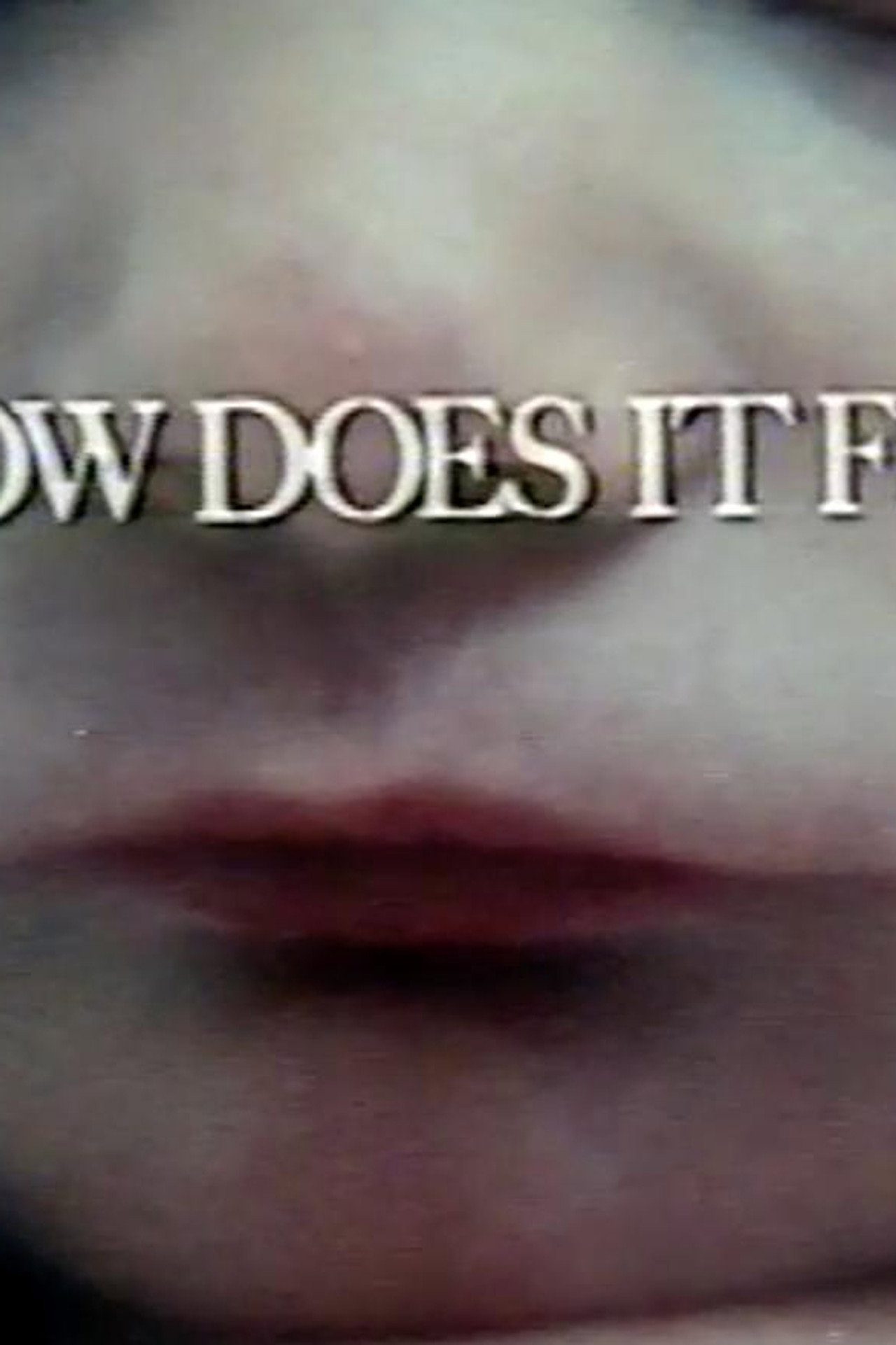 How Does It Feel? poster