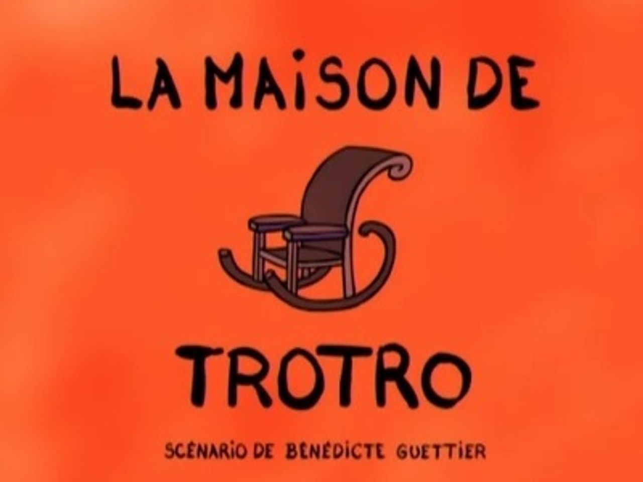 Trotro — La maison de Trotro