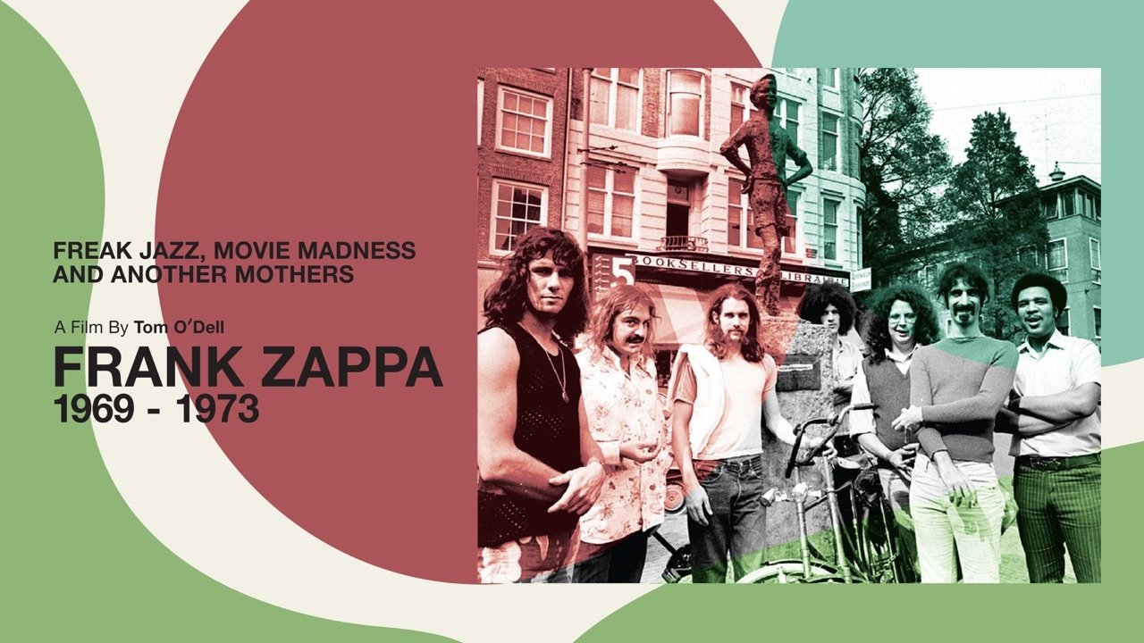 Frank Zappa - Freak Jazz, Movie Madness & Another Mothers background