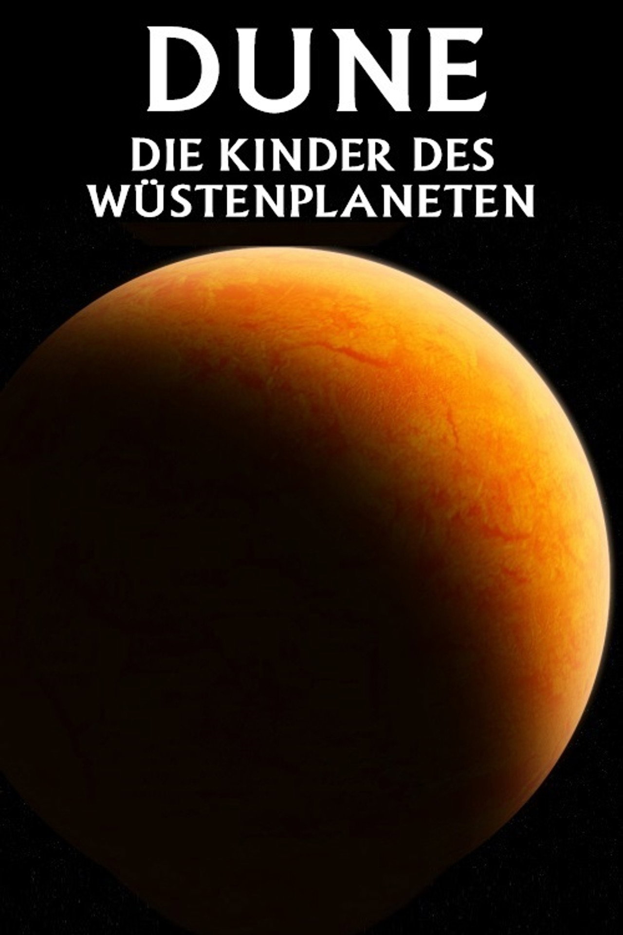 Children of Dune - Die Kinder des Wüstenplaneten