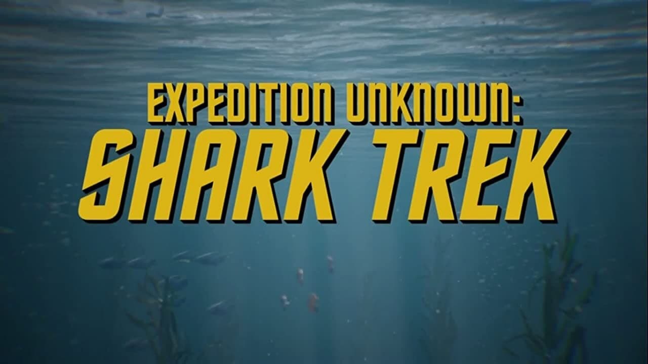 Expedition Unknown: Shark Trek background