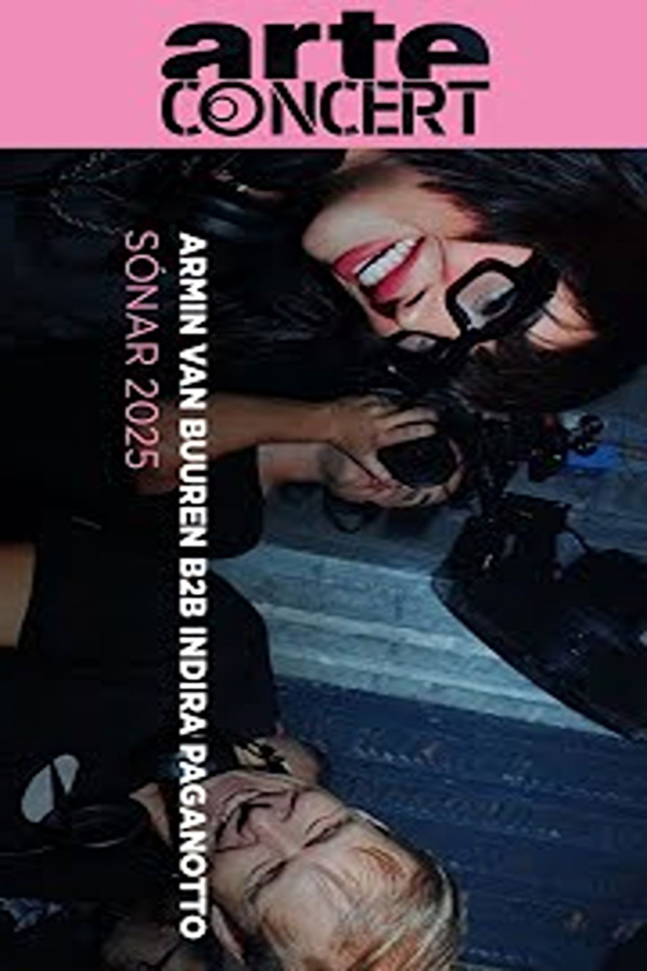 Armin van Buuren b2b Indira Paganotto @ Sónar 2025 Backdrop