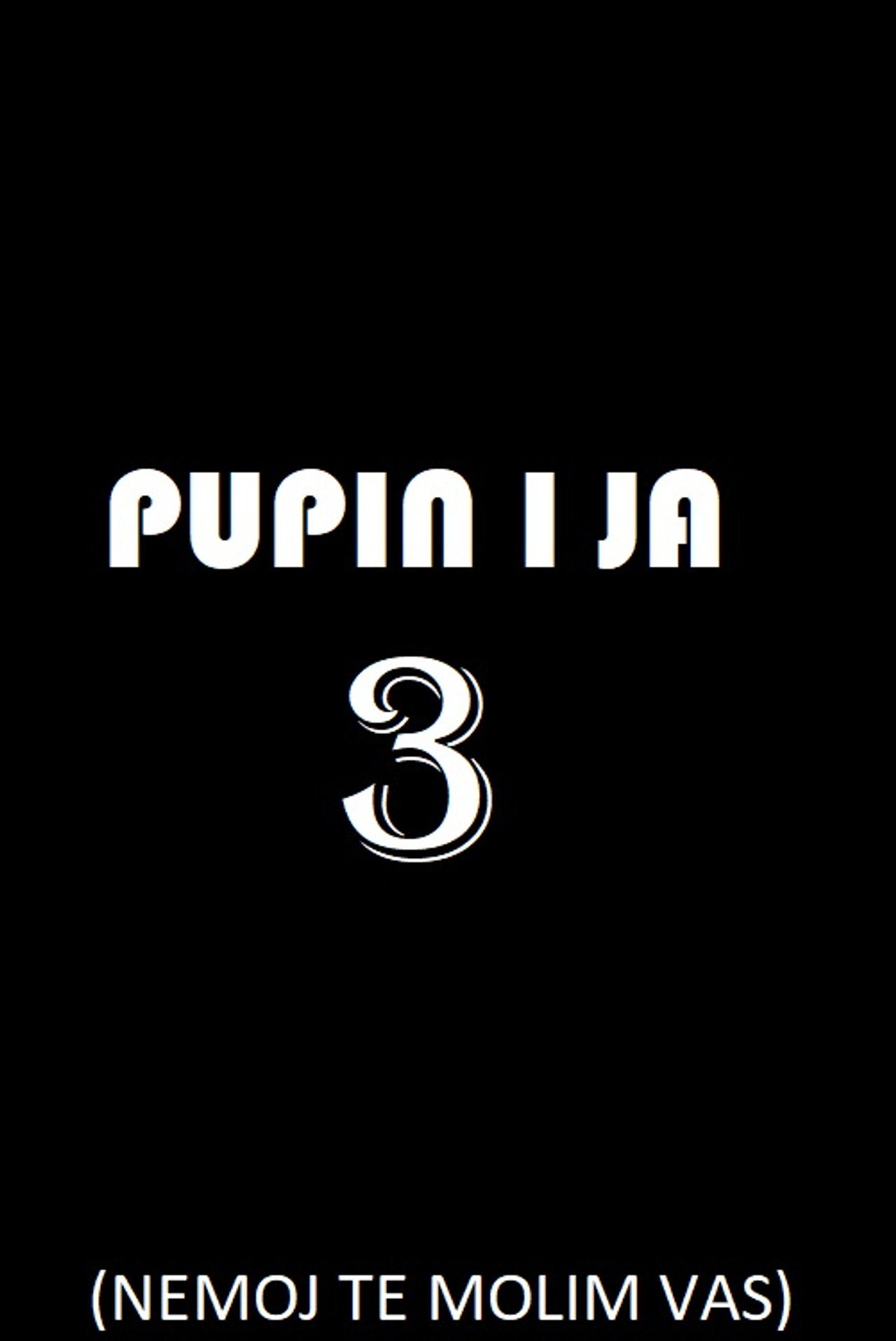 Pupin i ja 3 filmaffisch