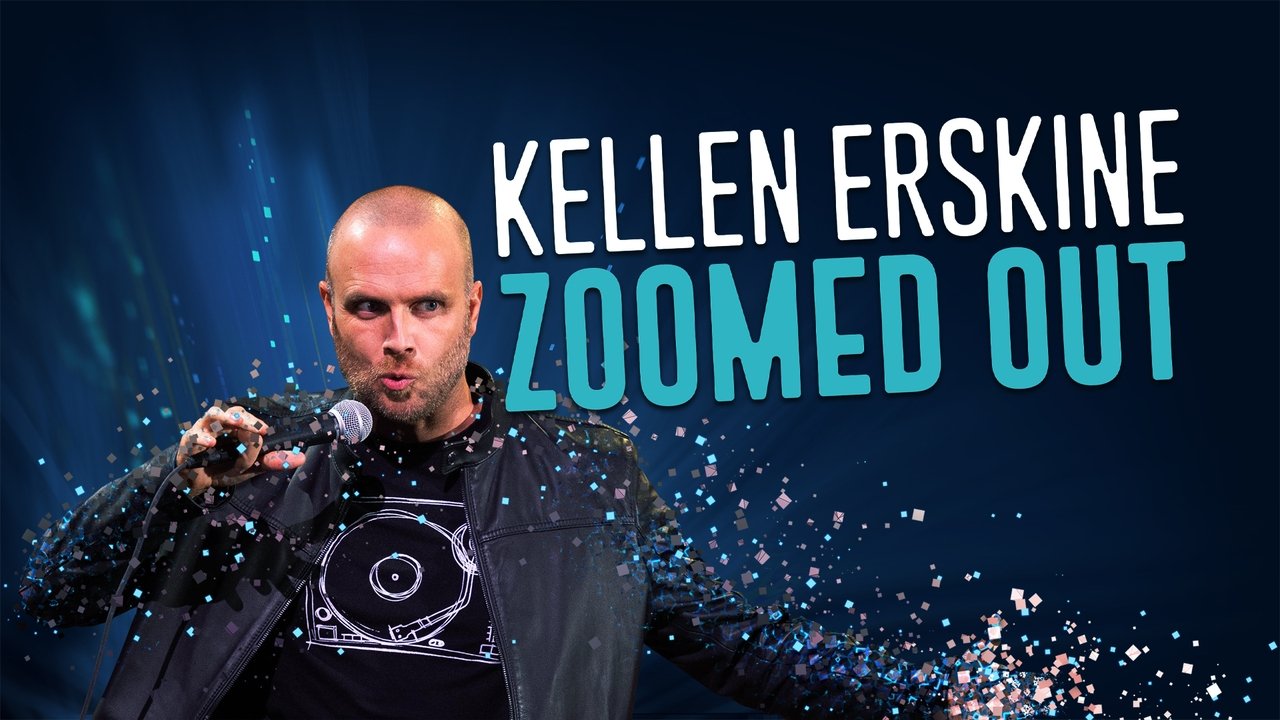 Kellen Erskine: Zoomed Out