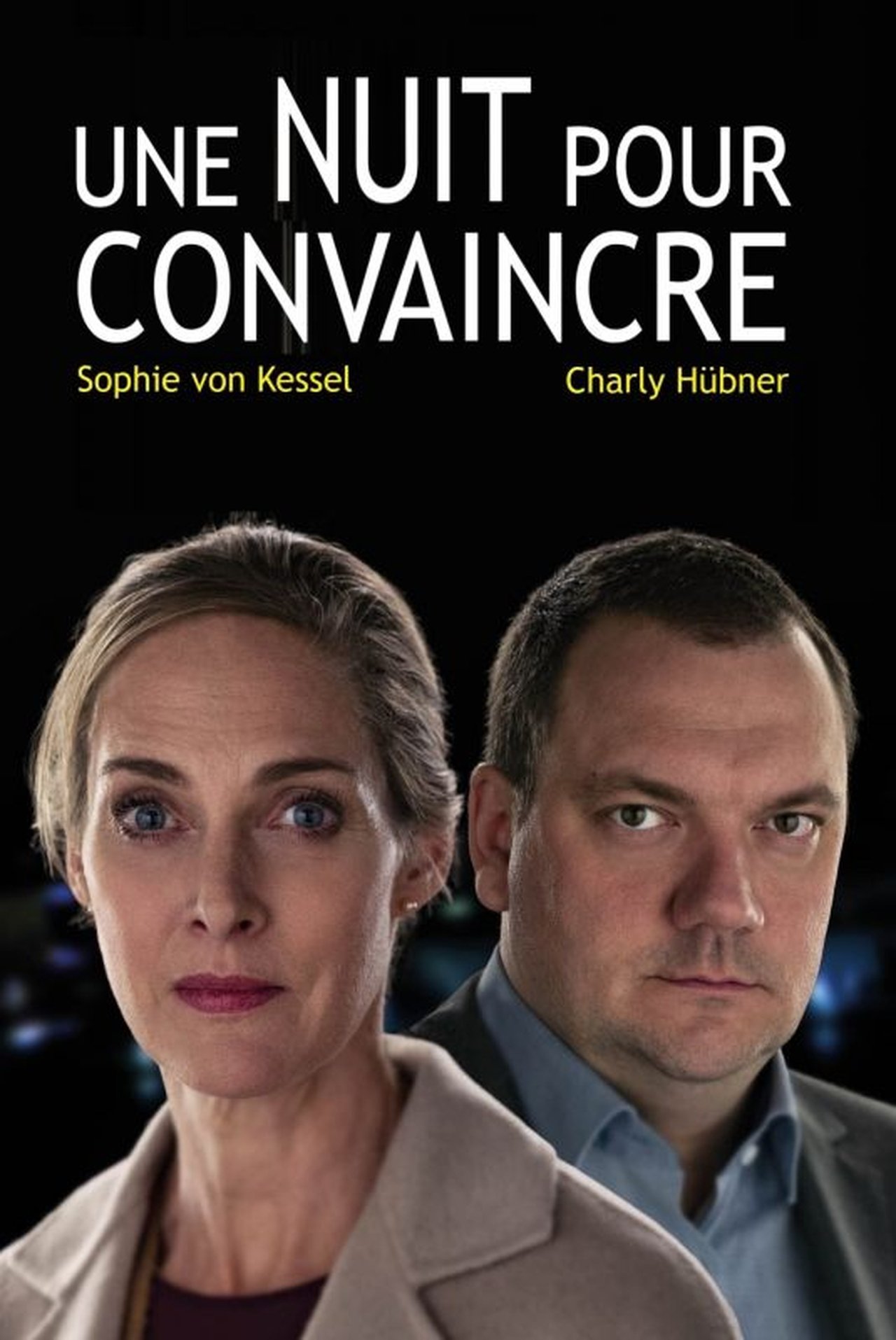 Une Nuit Pour Convaincre poster