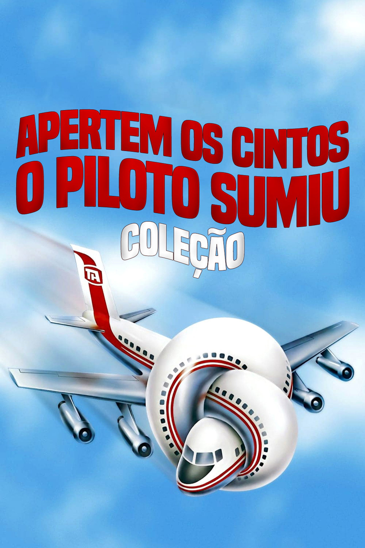 Apertem os Cintos, o Piloto Sumiu: Coleção