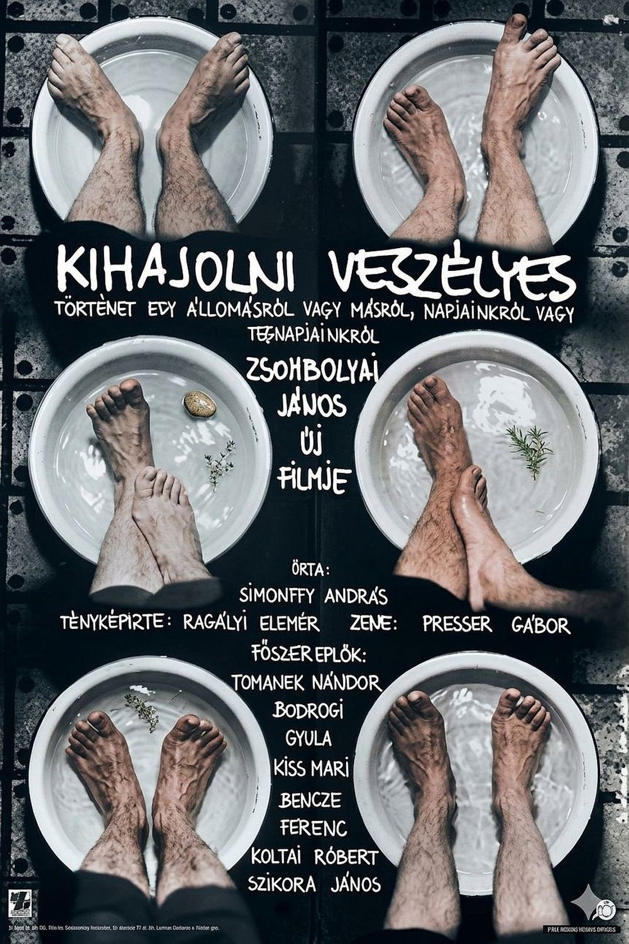 Kihajolni veszélyes filmaffisch