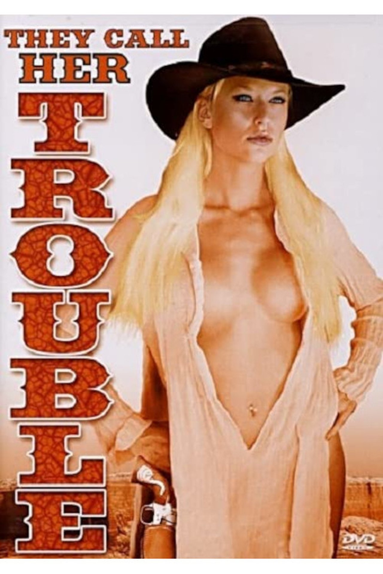 They Call Her Trouble They Call Her Trouble