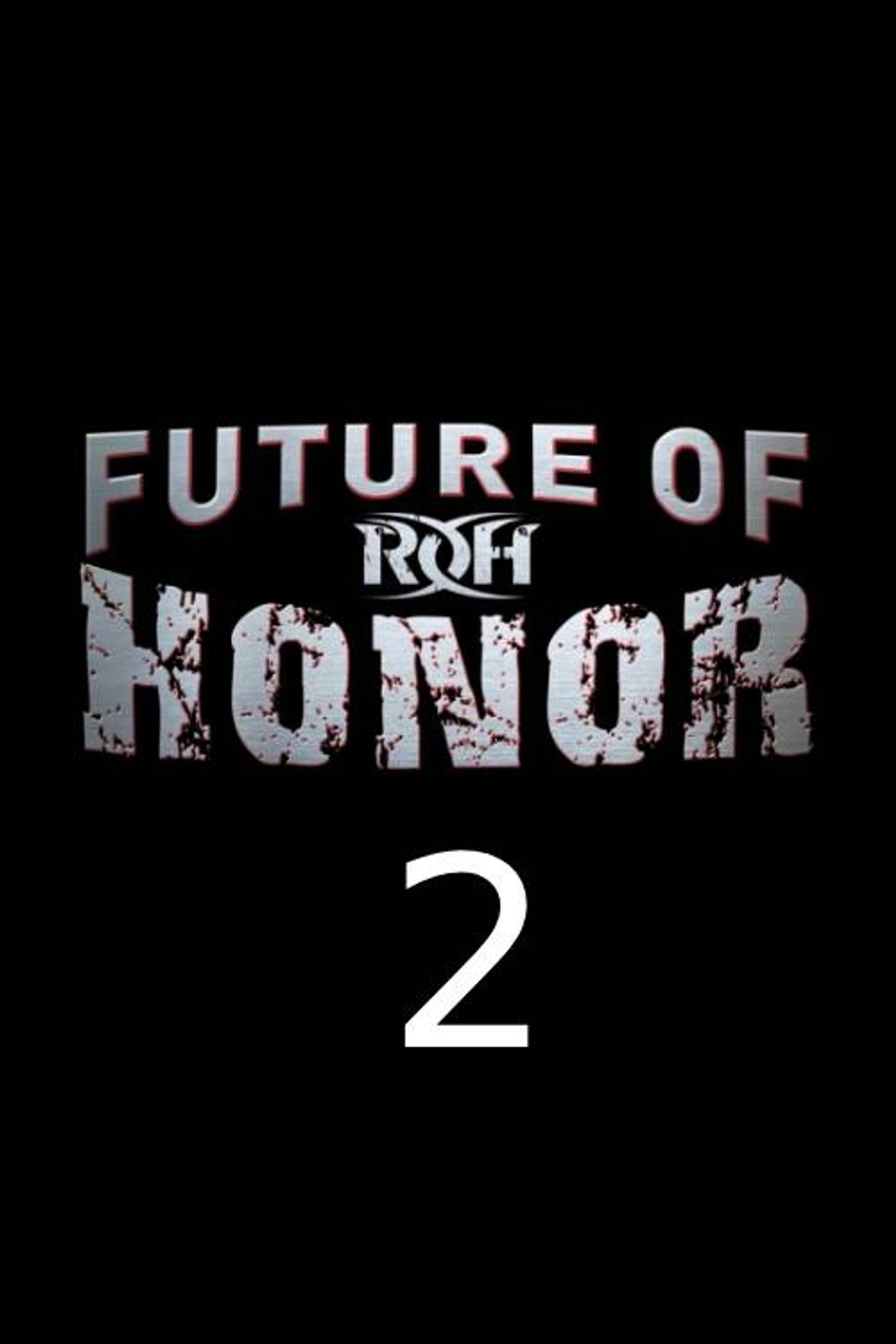ROH: Future of Honor 2 Backdrop