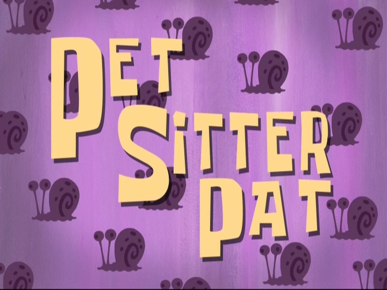 SpongeBob SquarePants - Season 8 Episode 14 : Pet Sitter Pat