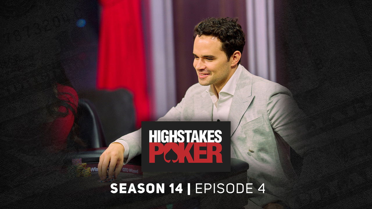 High Stakes Poker — Épisode 4