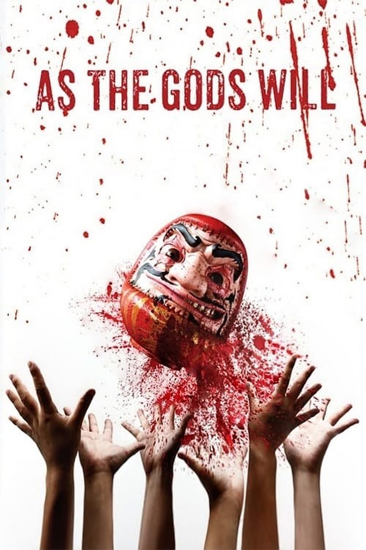 As The Gods Will (2018)