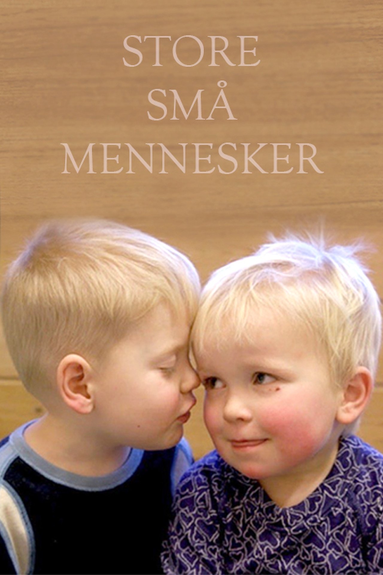 Store små mennesker Store små mennesker
