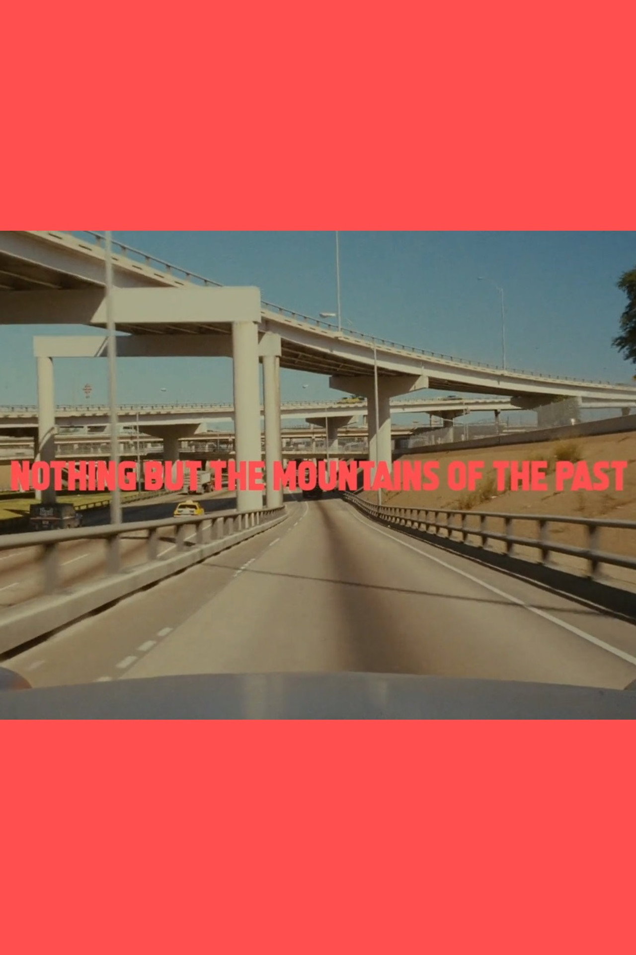 Nothing but the Mountains of the Past filmaffisch