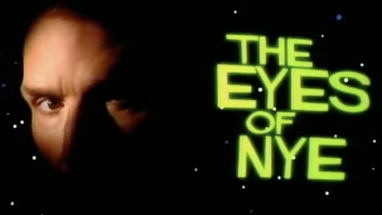 Cast and Crew of The Eyes of Nye