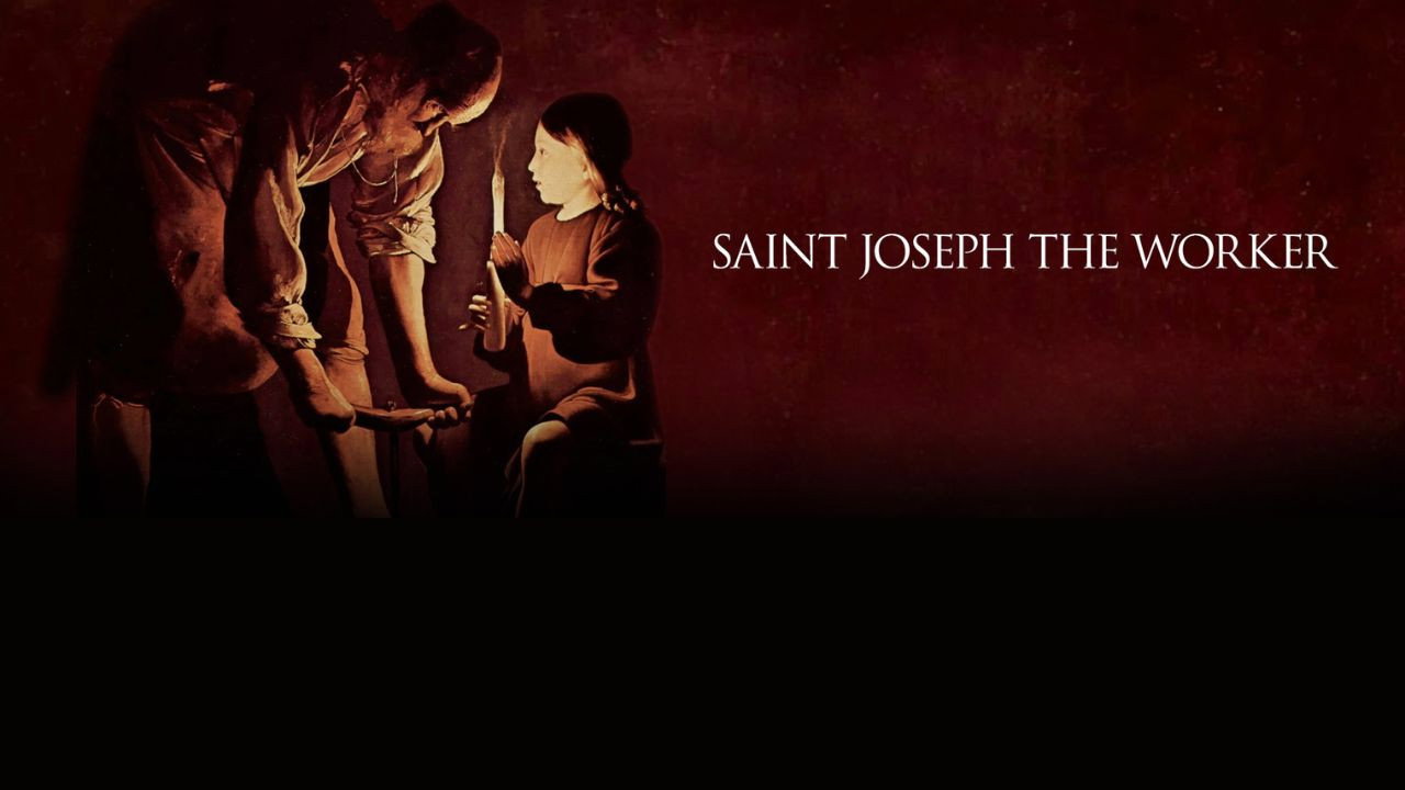SAINT JOSEPH THE WORKER