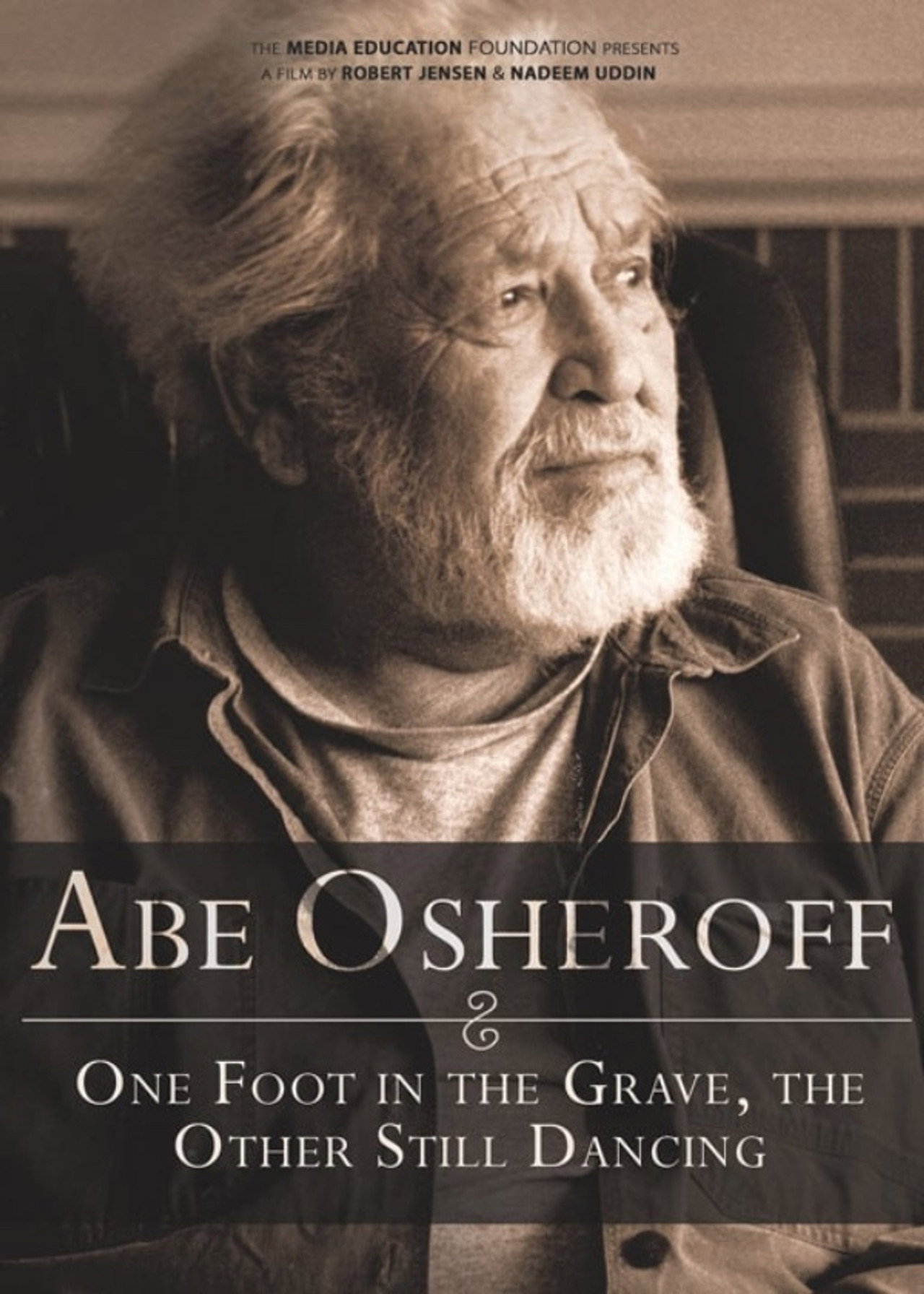 Abe Osheroff: One Foot in the Grave, the Other Still Dancing Backdrop