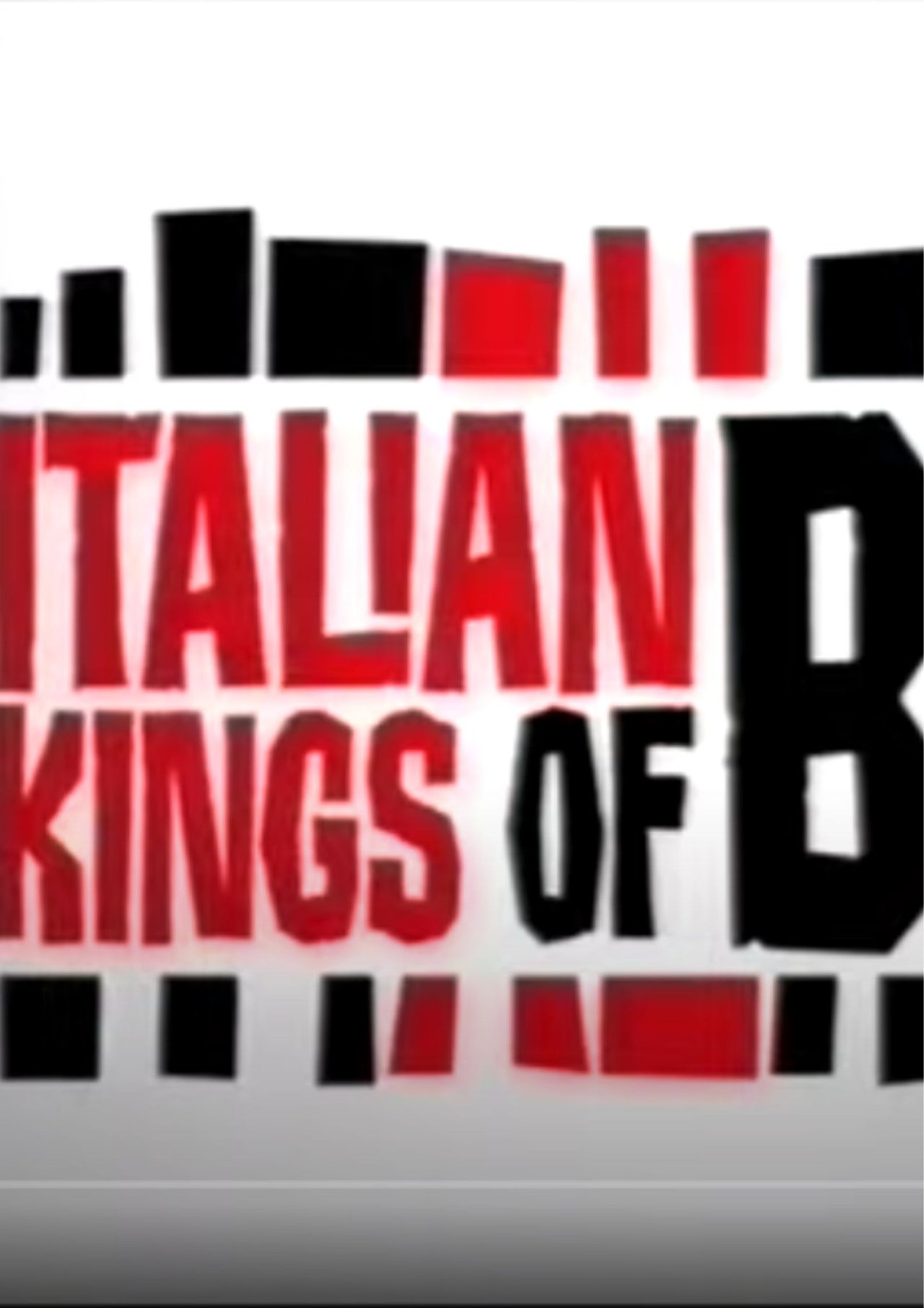 مشاهدة فيلم Italian Kings Of B مترجم بدون اعلانات - بوستر