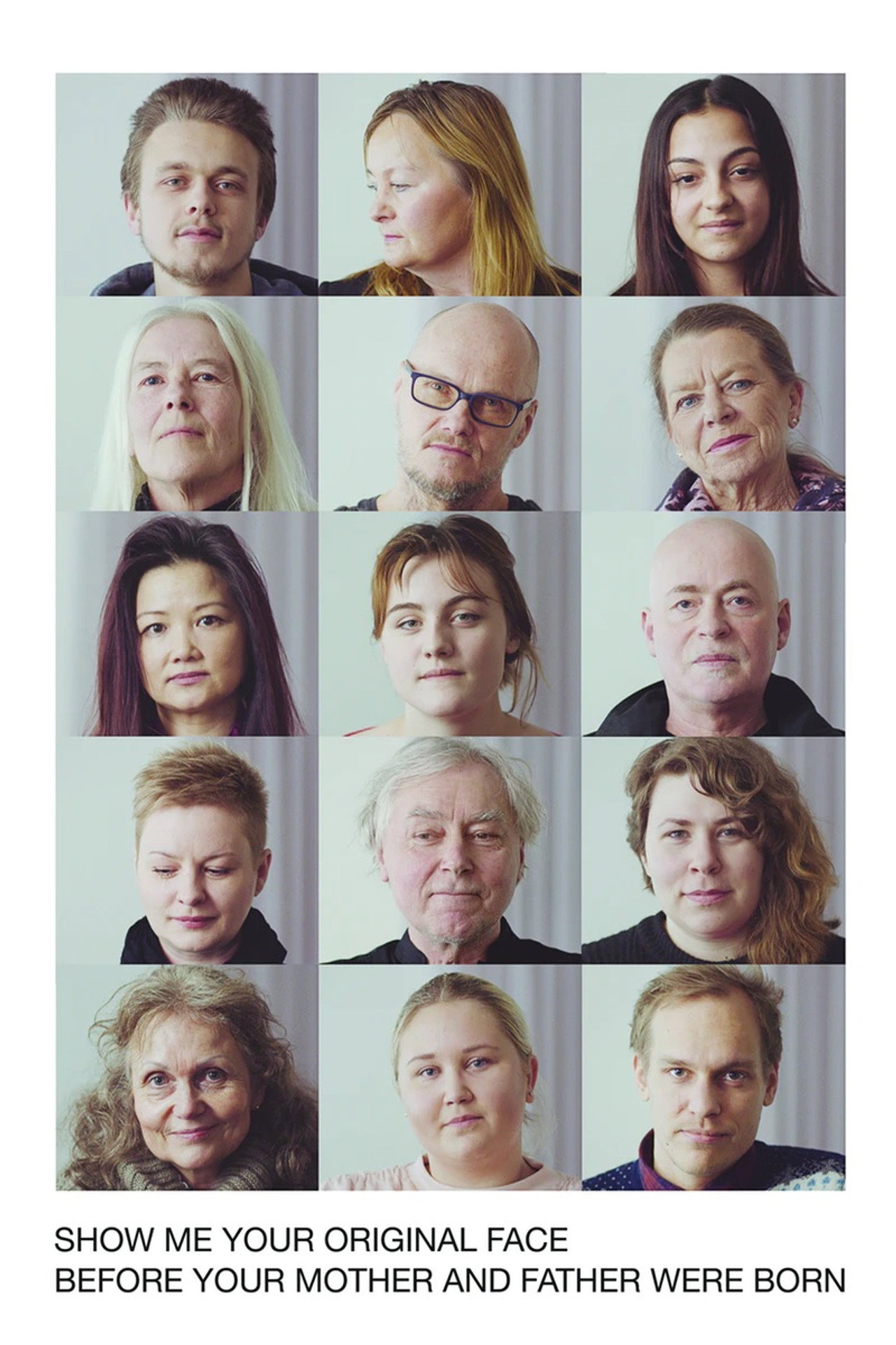 Show Me Your Original Face Before Your Mother and Father Were Born filmaffisch