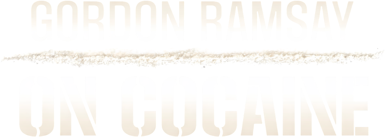 Gordon Ramsay on Cocaine