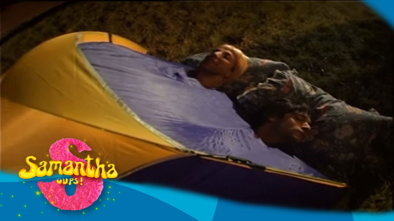 Samantha, Oups ! — Samantha fait du camping