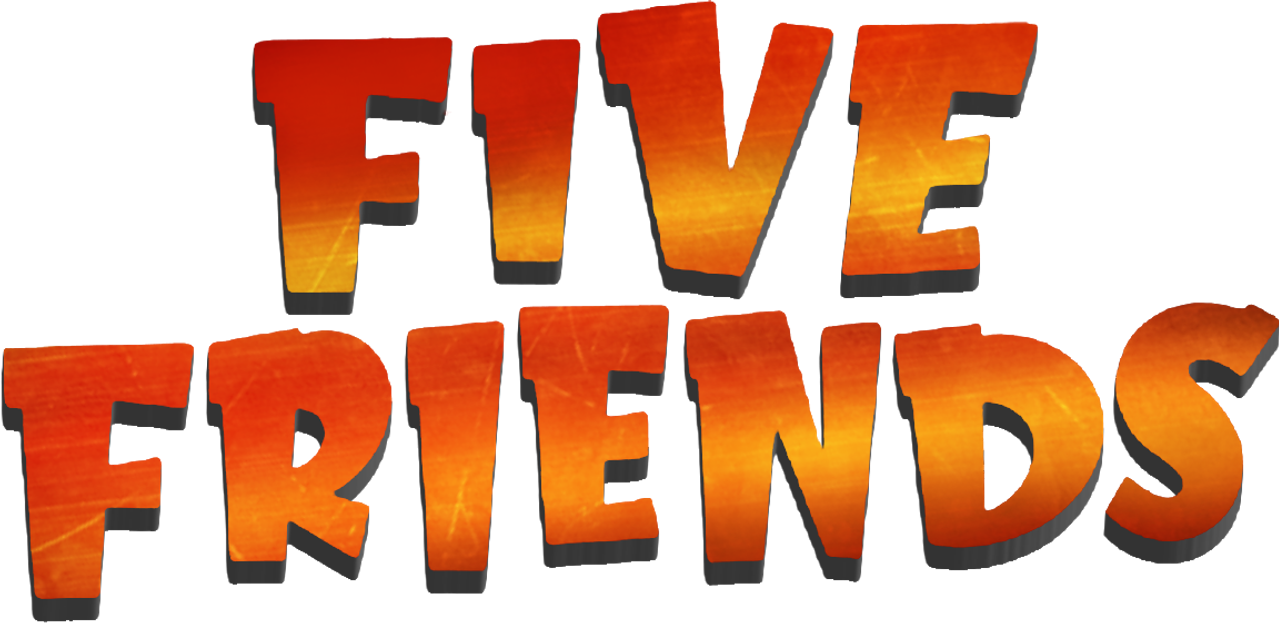 Five Friends