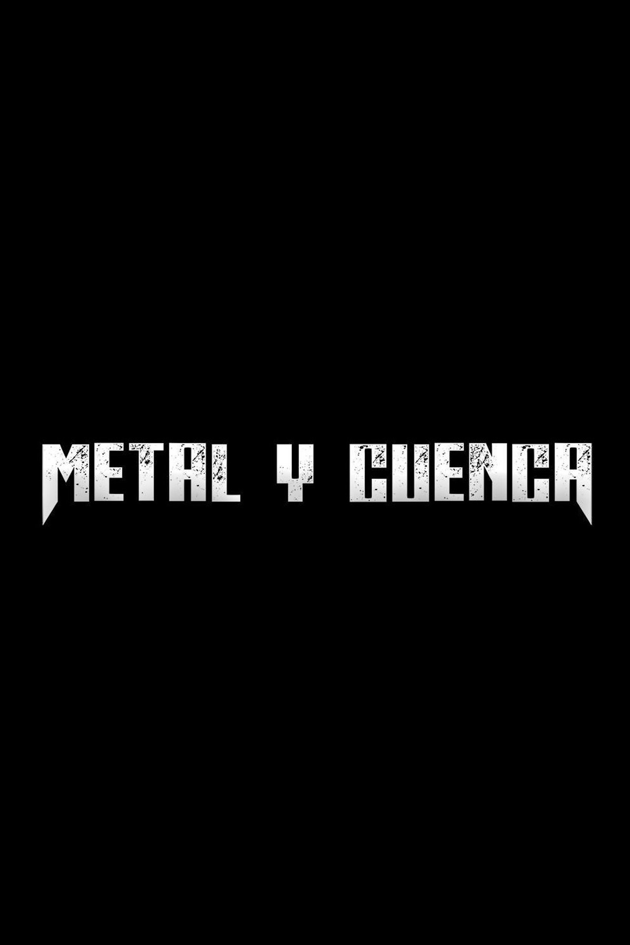 Metal y Cuenca poster