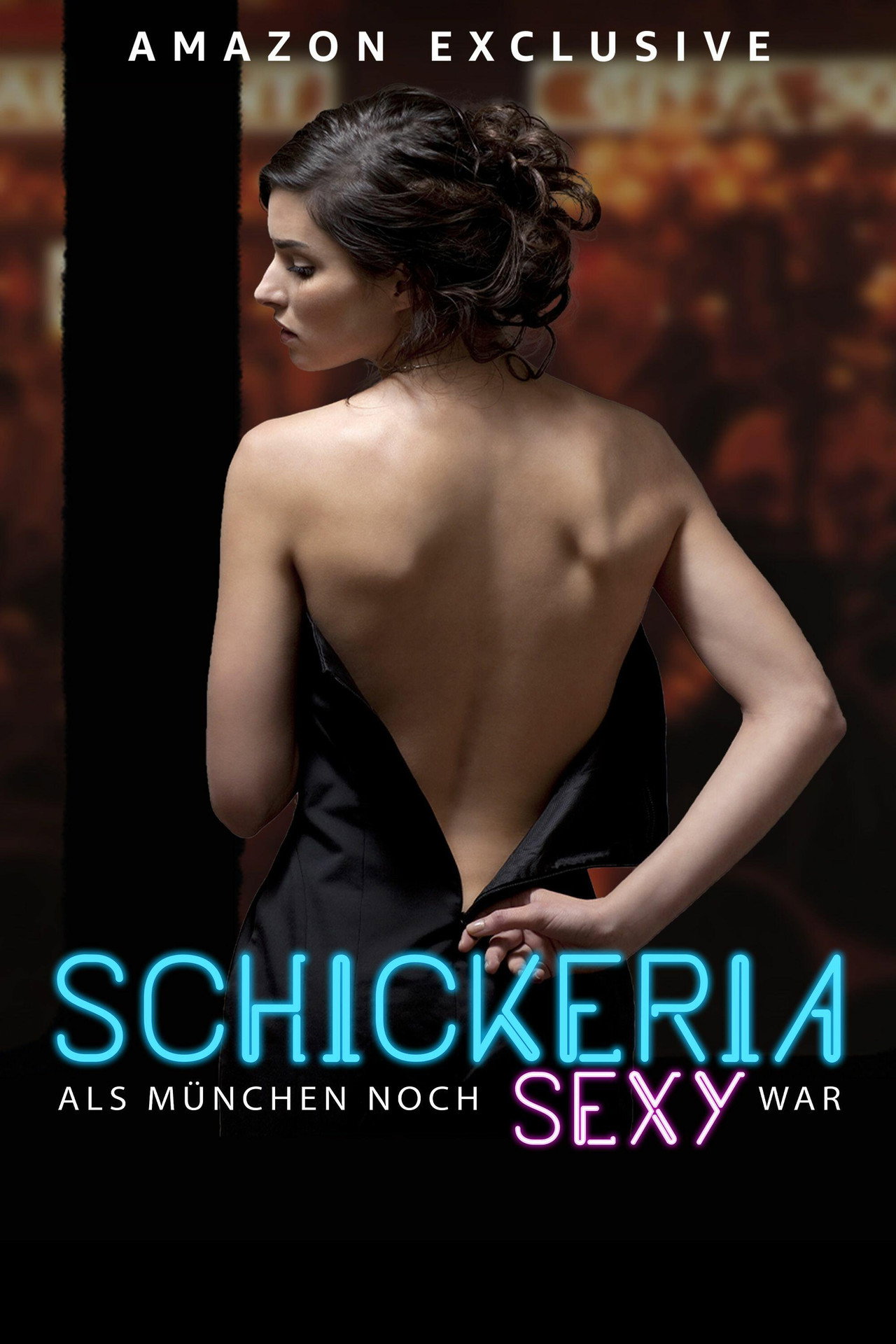Schickeria - Als München noch sexy war poster