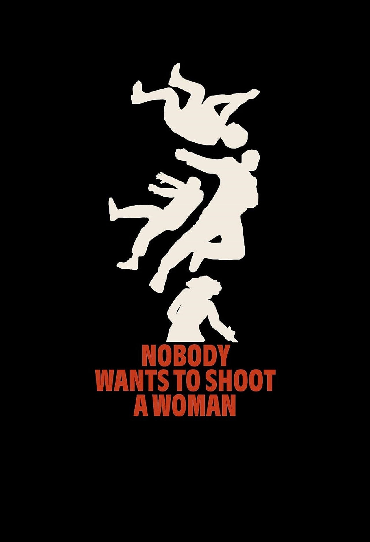 Nobody Wants to Shoot a Woman filmaffisch