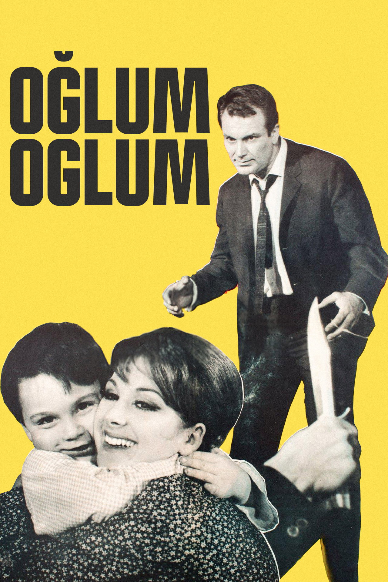 Oğlum Oğlum filmaffisch