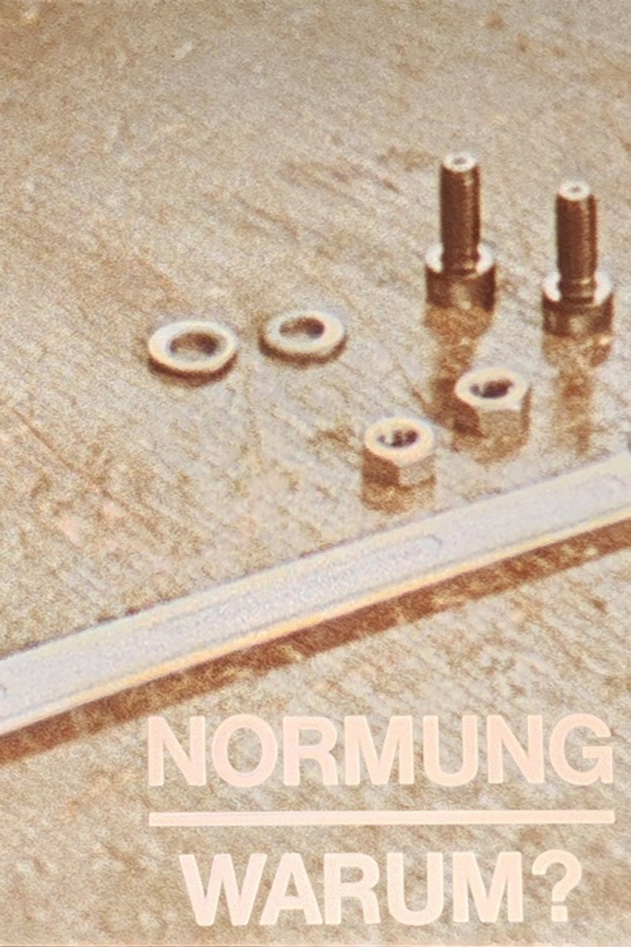 Normung - warum?