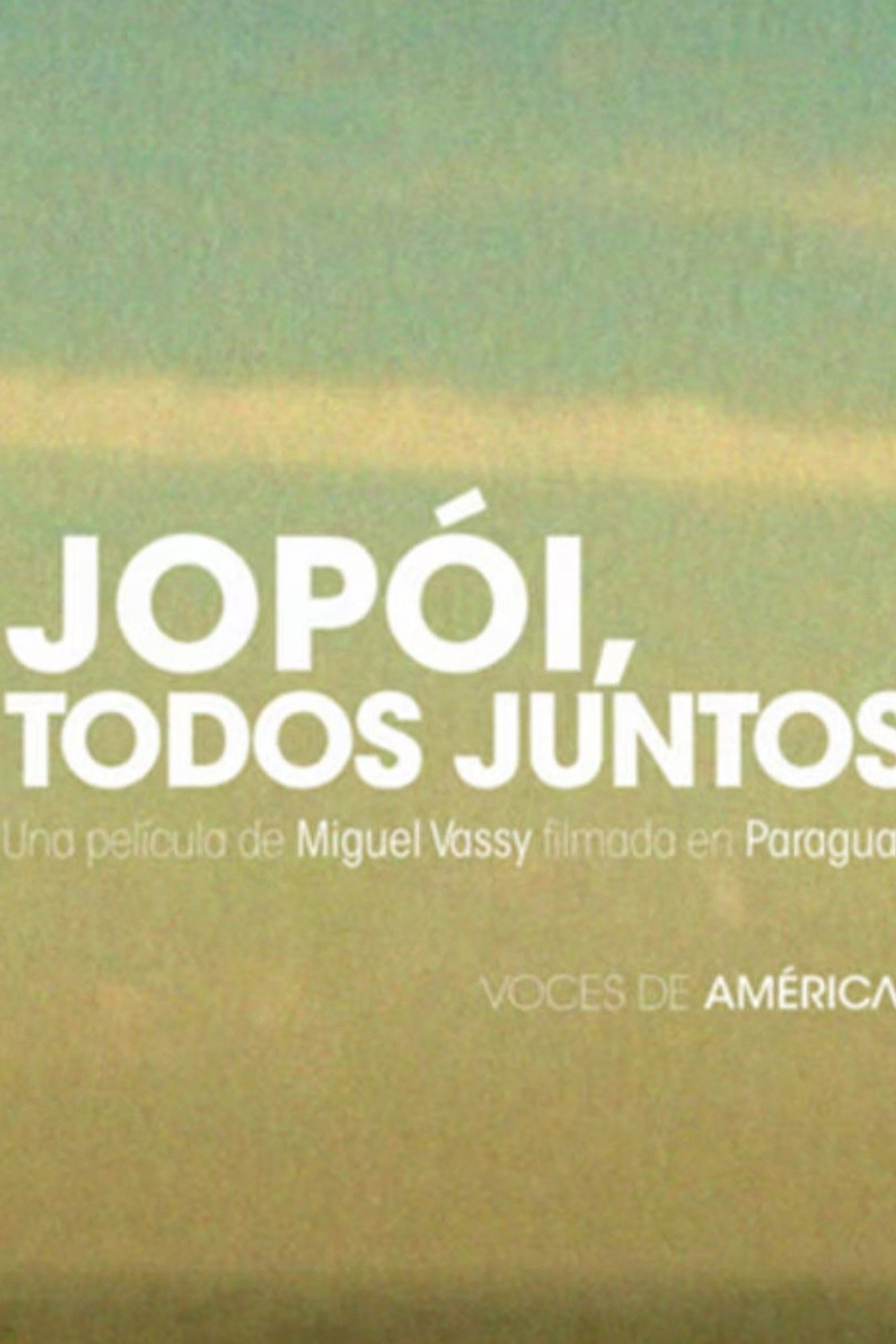 Jopói, todos juntos