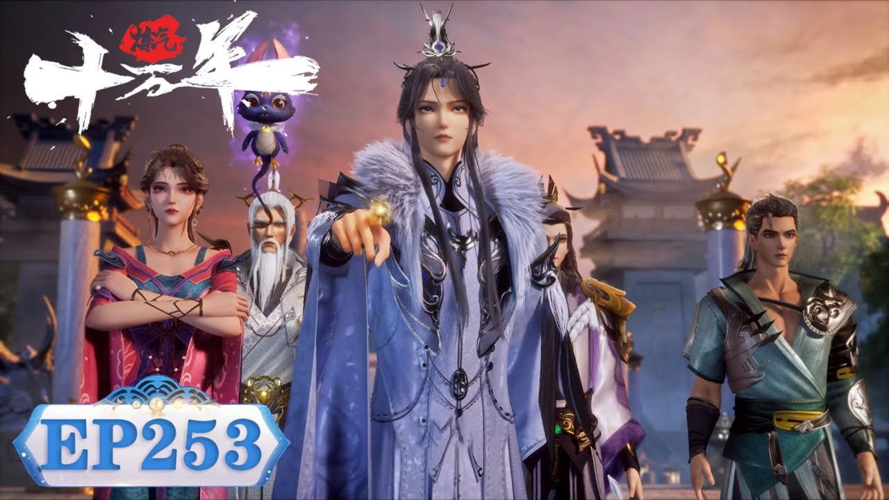 One Hundred Thousand Years of Qi Refining - Season 1 Episode 253 : Episode 253