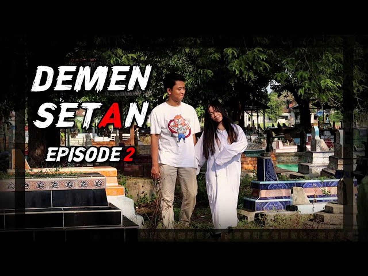 Demen Setan — Épisode 2