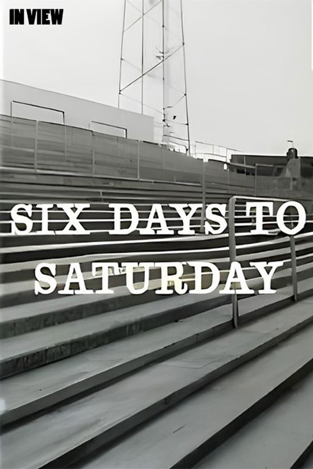 In View: Six Days to Saturday Backdrop