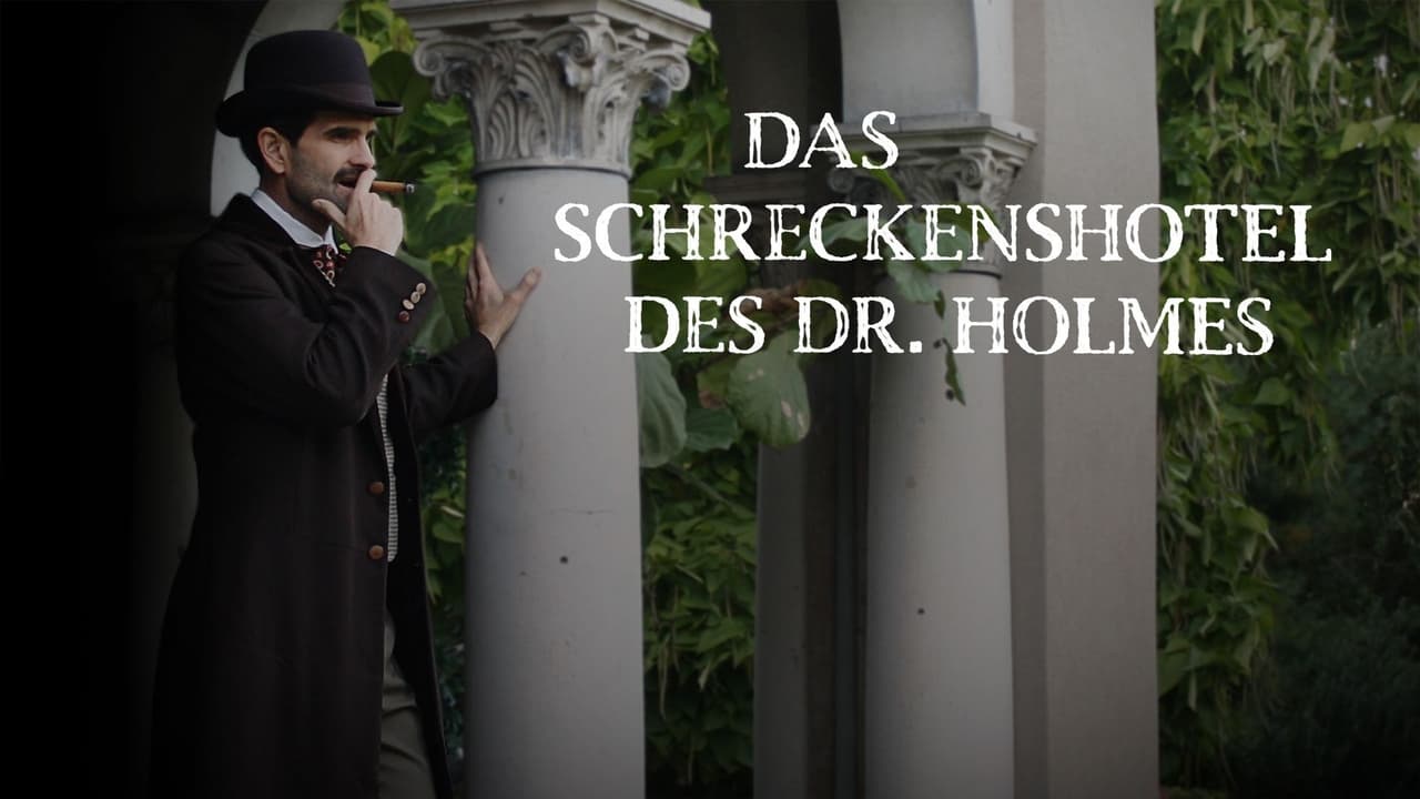 Das Schreckenshotel des Dr. Holmes background