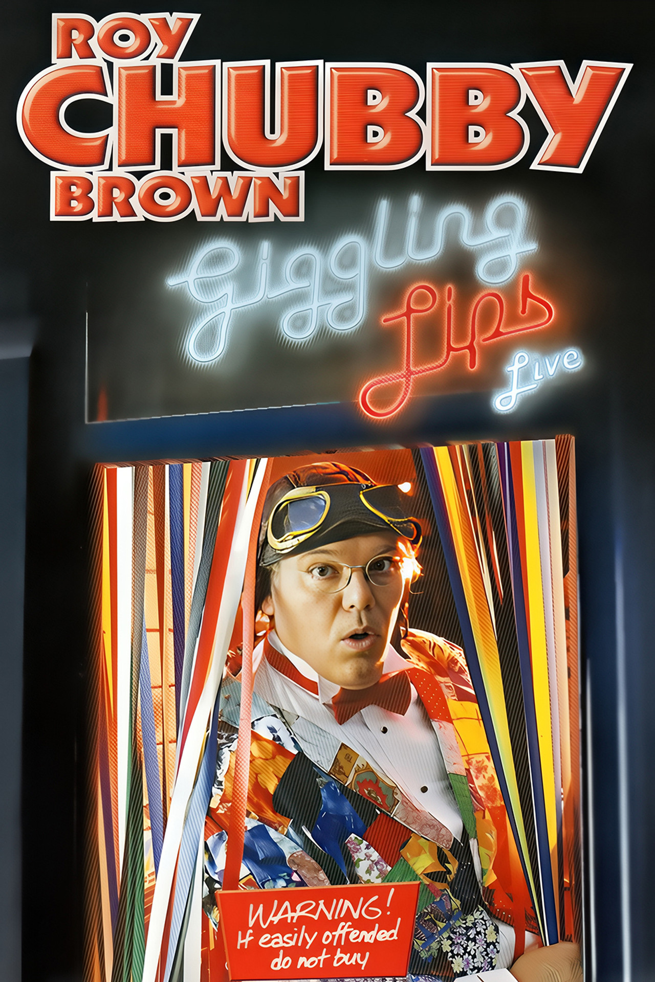 Roy Chubby Brown: Giggling Lips