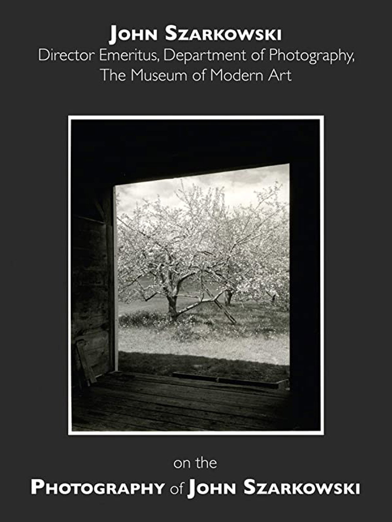 John Szarkowski on John Szarkowski: Speaking of Art