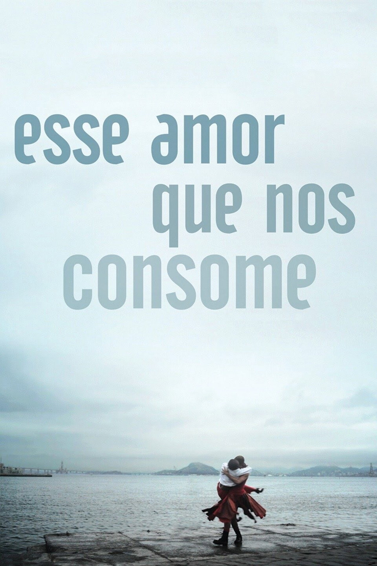 Esse Amor Que Nos Consome filmaffisch