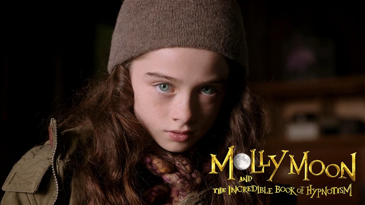 Molly Moon and the Incredible Book of Hypnotism (2015)