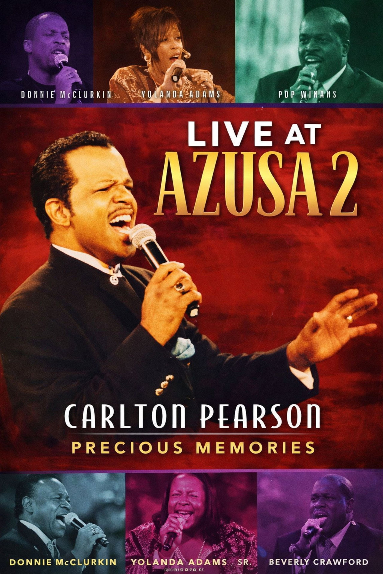 Carlton Pearson - Live at Azusa 2 Precious Memories