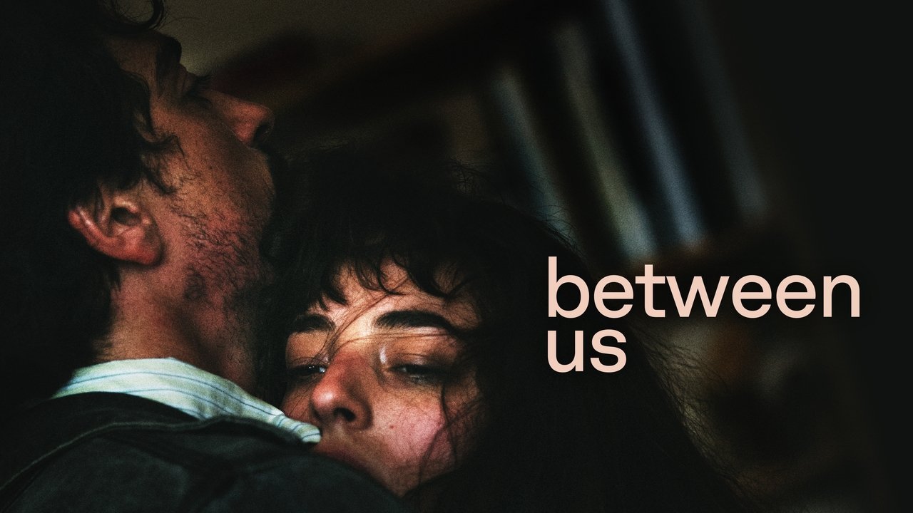 Cast and Crew of Between Us