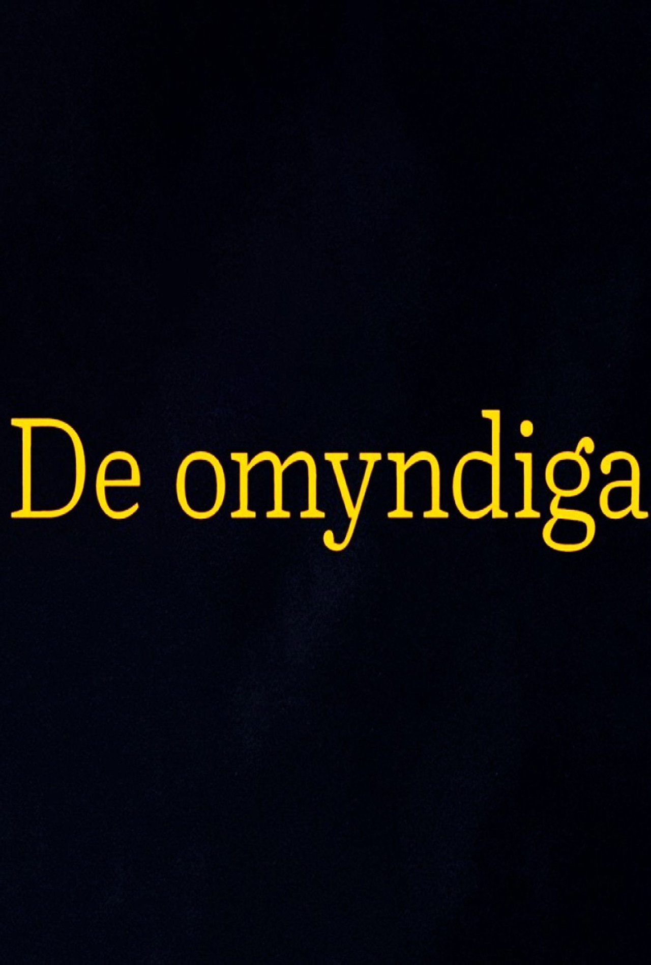 De omyndiga filmaffisch