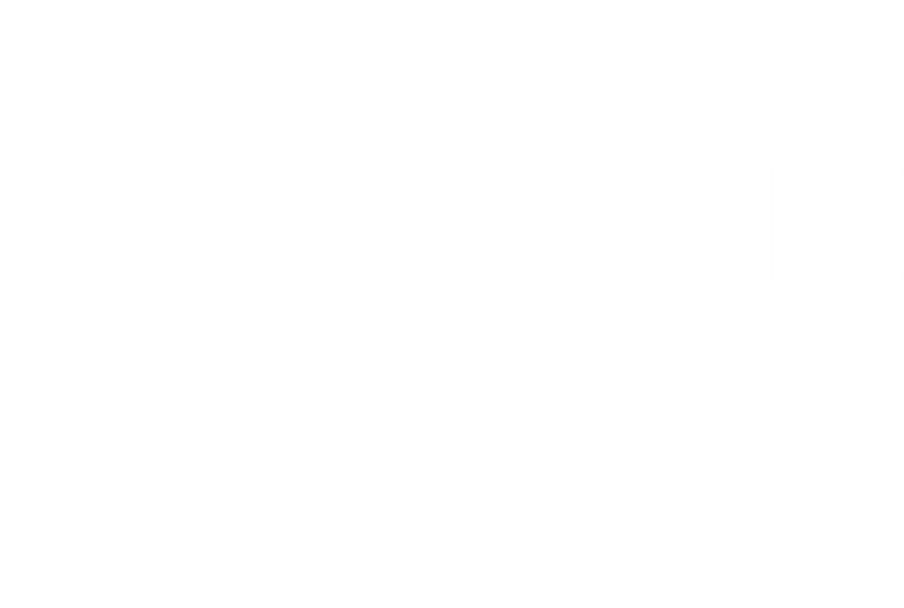 The Man Who Stole Einstein’s Brain