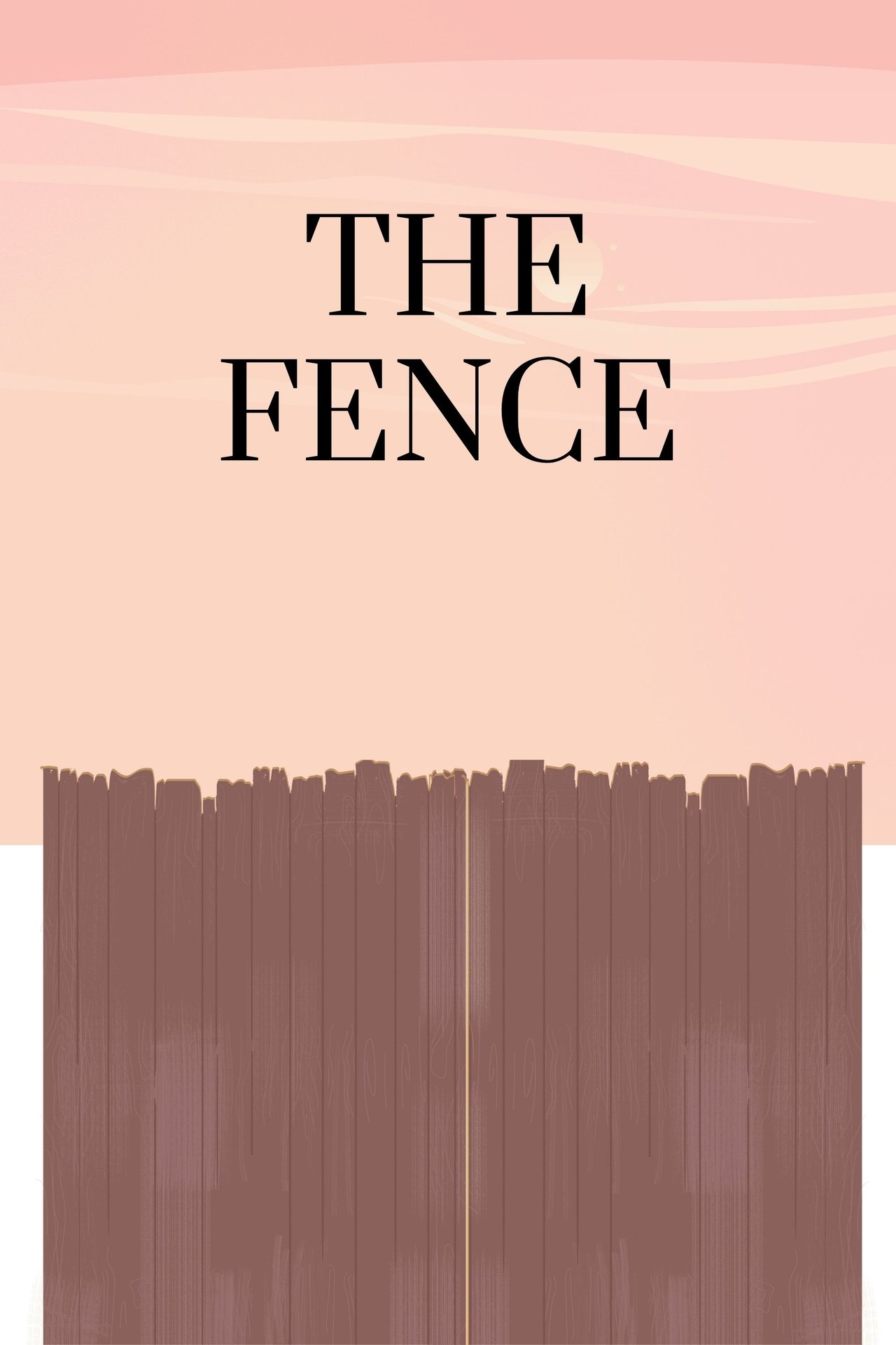 The Fence The Fence