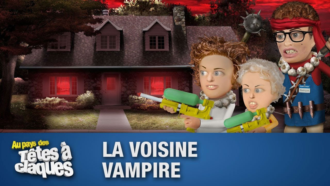 Au pays des têtes à claques — La voisine vampire
