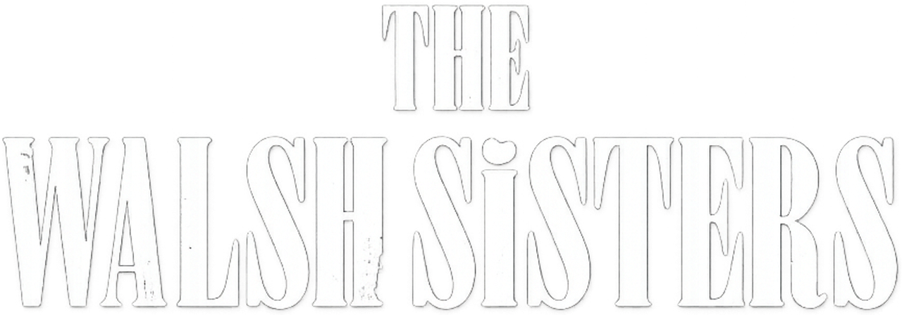The Walsh Sisters
