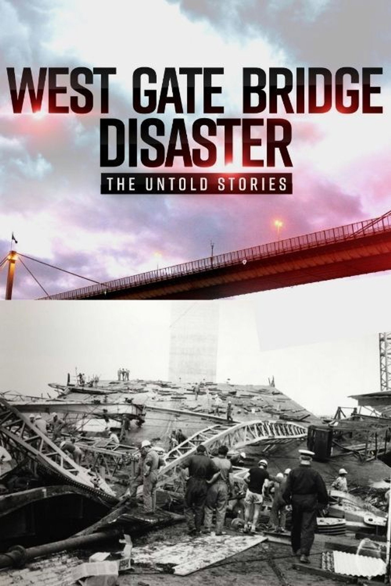 Westgate Bridge Disaster: The Untold Stories filmaffisch