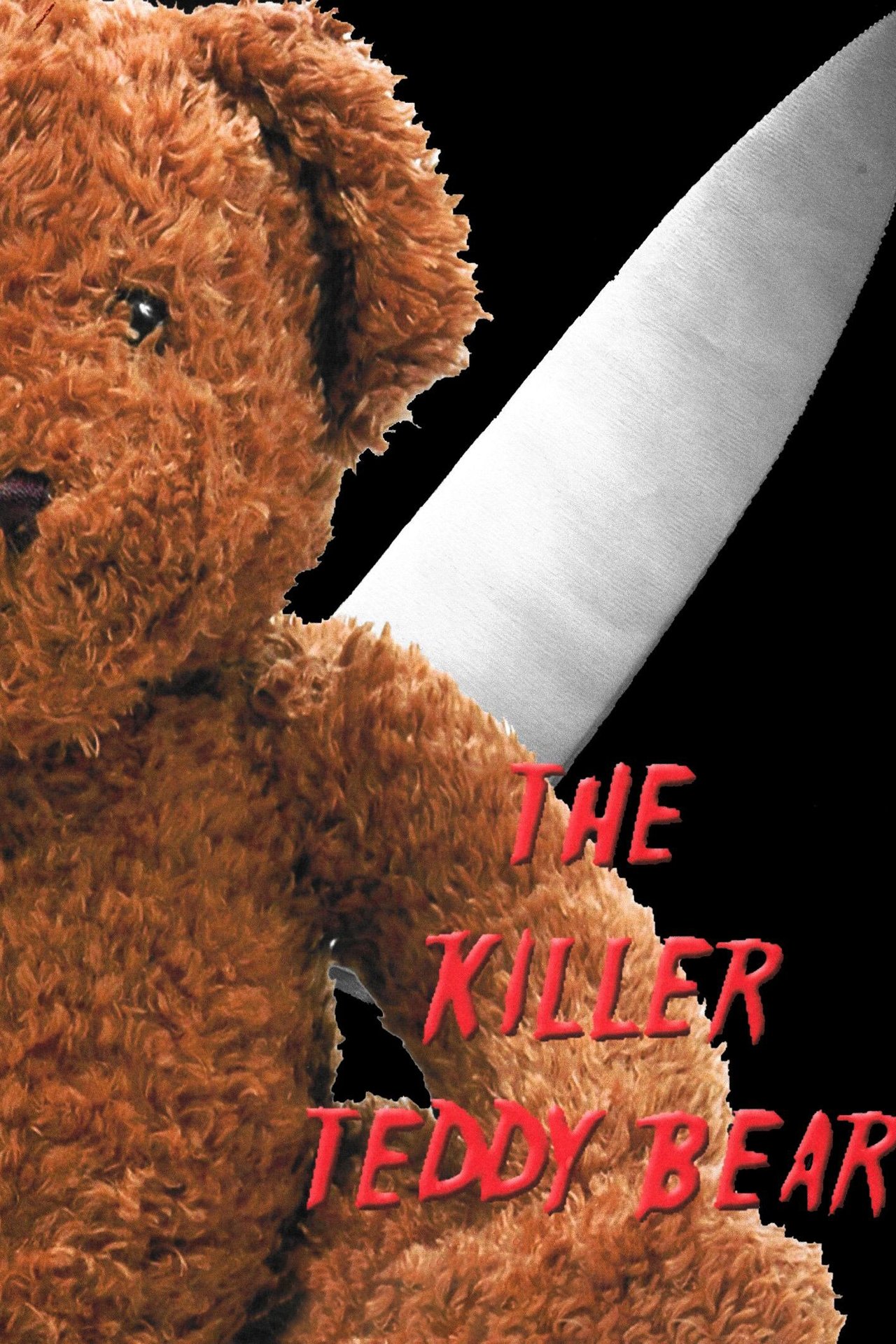 The Killer Teddy Bear The Killer Teddy Bear