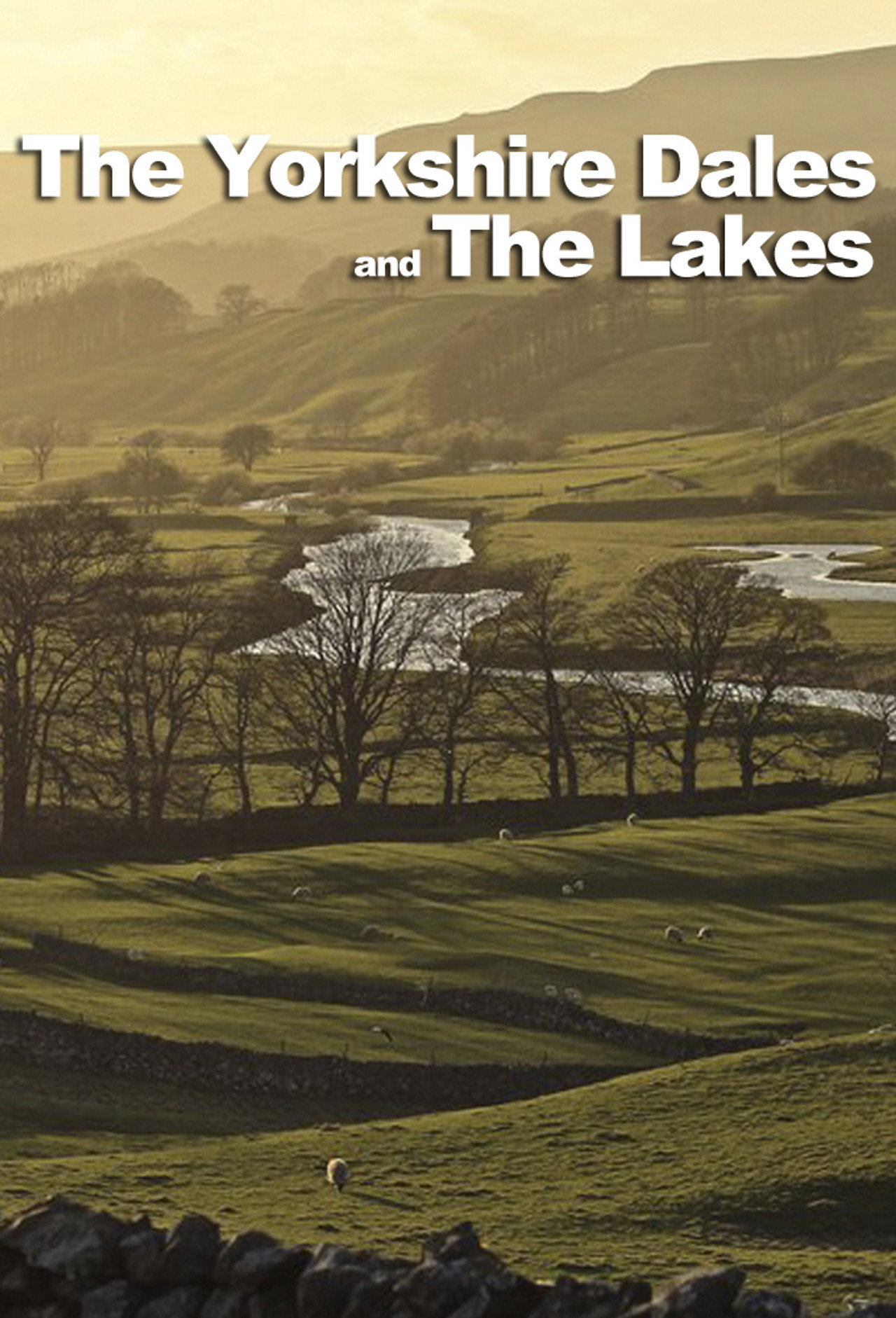 The Yorkshire Dales and The Lakes affisch